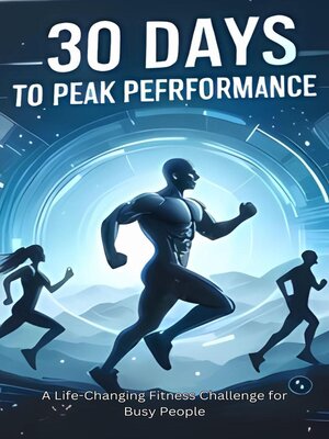 cover image of 30 Days to Peak Performance